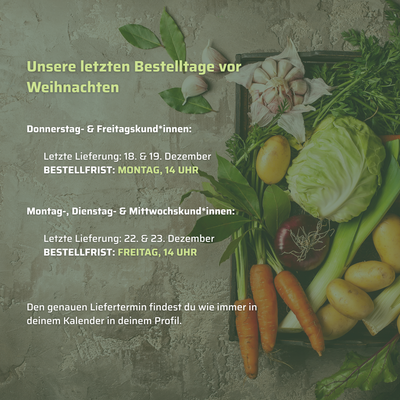 KI generiert: Text mit Gemüse: Bestellfristen vor Weihnachten für Lieferungen am 18./19. und 22./23. Dezember.